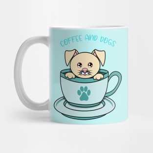 All i need is coffee and dogs Mug